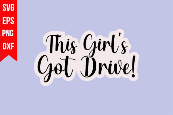 Download This Girl's Got Drive! - Girl Collection